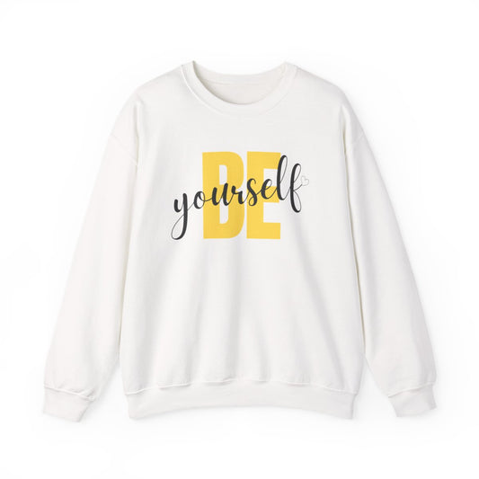 Be Yourself Crewneck Sweatshirt - Inspirational Fashion, Cozy Gift, Unisex Apparel, Everyday Wear, Motivational Style
